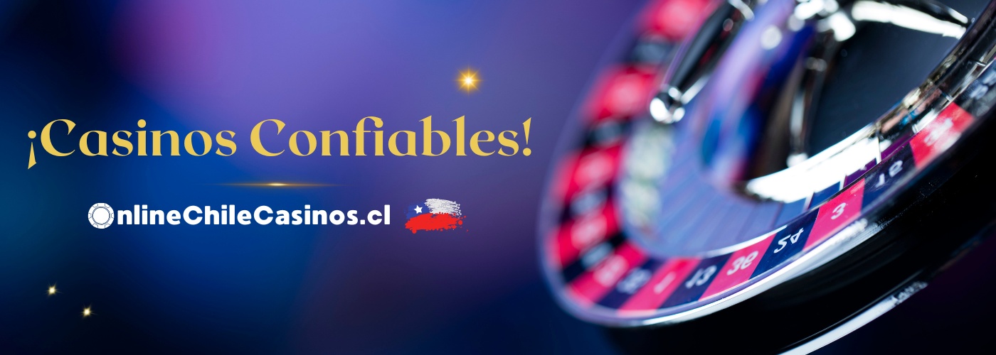 Online Chile Casinos - Confiables